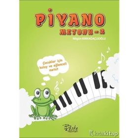 Piyano Metodu 2 - Fatma Nilgün Kırkağaçlıoğlu