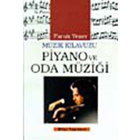PIYANO VE ODA MÜZİĞİ - FARUK YENER