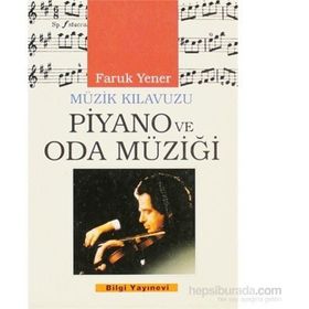 PIYANO VE ODA MÜZİĞİ - FARUK YENER