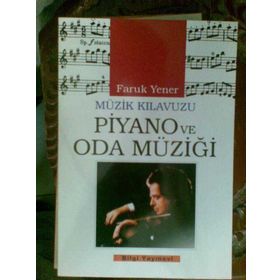 PIYANO VE ODA MÜZİĞİ - FARUK YENER
