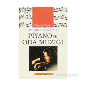 PIYANO VE ODA MÜZİĞİ - FARUK YENER