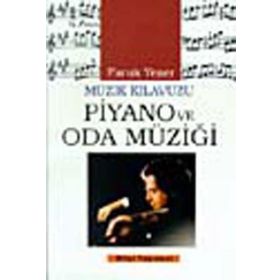 PIYANO VE ODA MÜZİĞİ - FARUK YENER