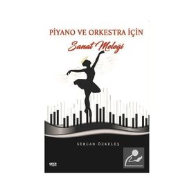 Piyano ve Orkestra İçin Sanat Meleği - Sercan Özkeleş