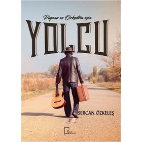 Piyano ve Orkestra için Yolcu - Sercan Özkeleş