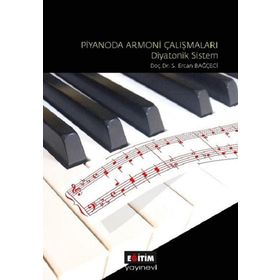 Piyanoda Armoni Çalışmaları Diyatonik Sistem Eğitim Yayınevi