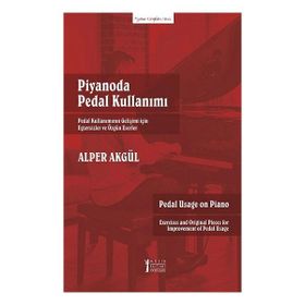 Piyanoda Pedal Kullanımı-Müzik Eğitimi Yayınları