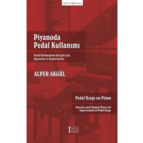 Piyanoda Pedal Kullanımı-Müzik Eğitimi Yayınları