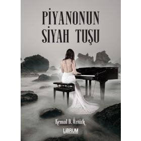 Piyanonun Siyah Tuşu - Kemal B. Öztürk