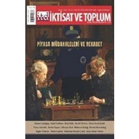 Piyasa Müdahaleleri ve Rekabet - Dergi İktisat ve Toplum Dergisi 138. Sayı - Efil Yayınevi