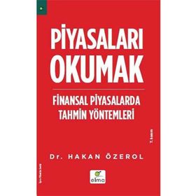 PİYASALARI OKUMAK FINANSAL PIYASALARDA TAHMIN YÖNTEMLERİ - HAKAN ÖZEROL
