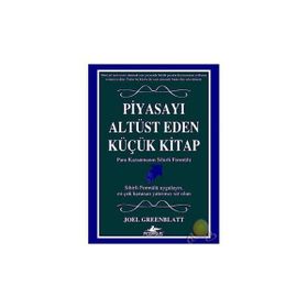 PİYASAYI ALTÜST EDEN KÜÇÜK KITAP - JOEL GREENBLATT
