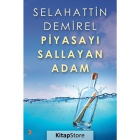Piyasayı Sallayan Adam - Selahattin Demirel