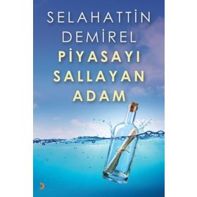 Piyasayı Sallayan Adam - Selahattin Demirel