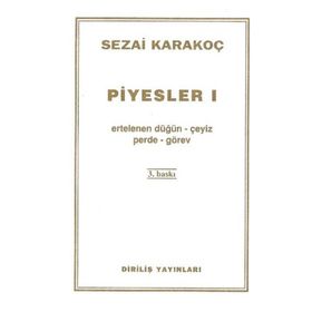 Piyesler 1 - Sezai Karakoç