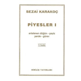 Piyesler 1 - Sezai Karakoç