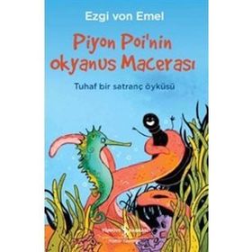 Piyon Poi'nin Okyanus Macerası / Ezgi Von Emel