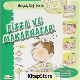 Pizza Ve Makarnalar Küçük Şef - Mercedes Segarra -