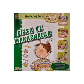 Pizza Ve Makarnalar - Küçük Şef Serisi - Teleskop Popüler Bilim