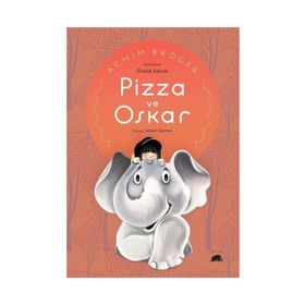 Pizza ve Oskar - Achim Broger