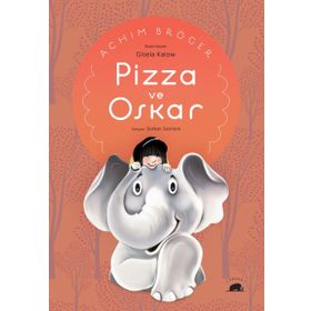 Pizza ve Oskar - Achim Broger