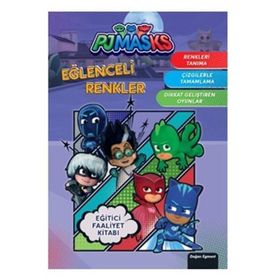 Pjmasks Eğlenceli Renkler - Eğitici Faaliyet Kitabı - Kolektif