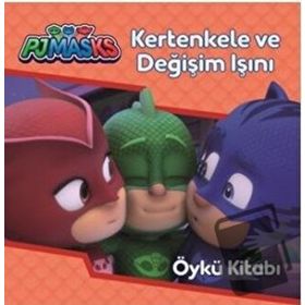 Pjmasks - Kertenkele Ve Değişim Işını - Kolektif