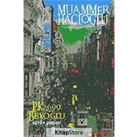 PK. 690 BEYOĞLU BÜTÜN ŞİİRLERİ - MUAMMER HACIOĞLU
