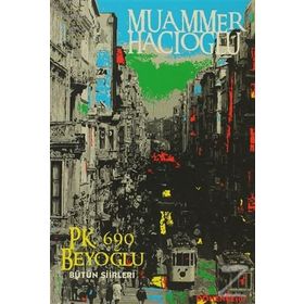 PK. 690 BEYOĞLU BÜTÜN ŞİİRLERİ - MUAMMER HACIOĞLU