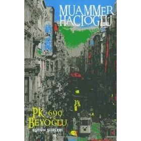 PK. 690 BEYOĞLU BÜTÜN ŞİİRLERİ - MUAMMER HACIOĞLU