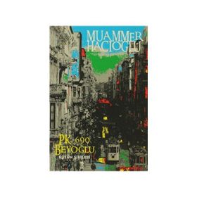 PK. 690 BEYOĞLU BÜTÜN ŞİİRLERİ - MUAMMER HACIOĞLU