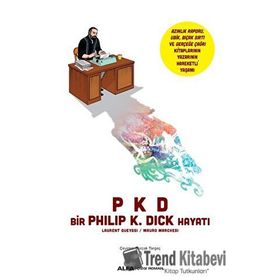 Pkd - Philip K. Dick Hayatı - Laurent Oueyssi , Mauro Marchesi
