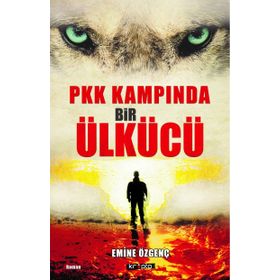 Pkk Kampında Bir Ülkücü - Emine Özgenç