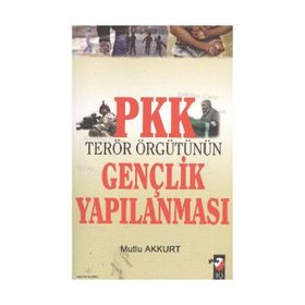 PKK TERÖR ÖRGÜTÜNÜN GENÇLİK YAPILANMASI - MUTLU AKKURT