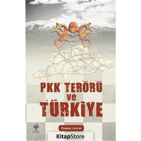 PKK Terörü ve Türkiye - Osman Ararat