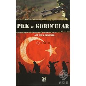 PKK VE KORUCULAR - ALI RIZA ÖZDEMİR