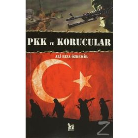 PKK VE KORUCULAR - ALI RIZA ÖZDEMİR
