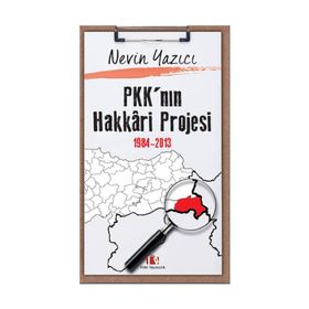 PKK’nın Hakkari Projesi 1984-2013 - Nevin Yazıcı