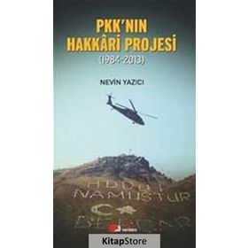 PKK’nın Hakkari Projesi 1984-2013 - Nevin Yazıcı
