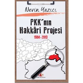 PKK’nın Hakkari Projesi 1984-2013 - Nevin Yazıcı