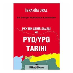 PKKnin Şehir Savaşı ve PYD - YPG Tarihi - İbrahim Ural