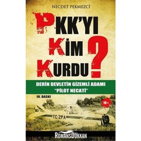 PKK'YI KIM KURDU? - NECDET PEKMEZCI