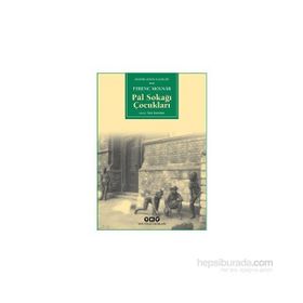 Pál Sokağı Çocukları - Ferenc Molnár