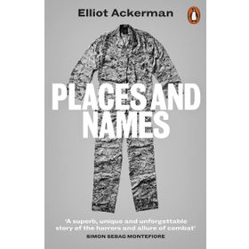 Places and Names: On War Revolution and Returning