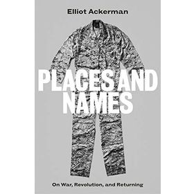 Places and Names: On War Revolution and Returning
