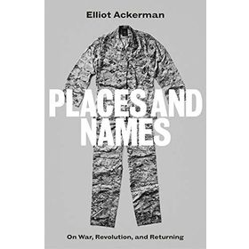 Places and Names: On War Revolution and Returning