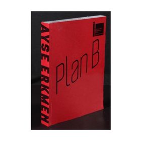 PLAN B - AYŞE ERKMEN