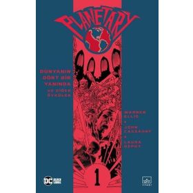 Planetary Cilt 1-Dünyanın Dört Bir Yanında ve Diğer Öyküler-Warren Ellis
