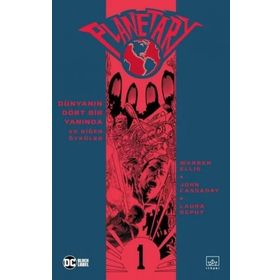 Planetary Cilt 1-Dünyanın Dört Bir Yanında ve Diğer Öyküler-Warren Ellis