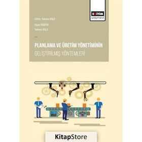 Planlama Ve Üretim Yönetiminin Geliştirilmiş Yöntemleri - Elşad Yusifov
