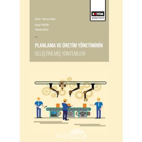 Planlama Ve Üretim Yönetiminin Geliştirilmiş Yöntemleri - Elşad Yusifov